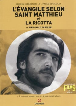 L'Évangile selon Saint Matthieu et La Ricotta de Pier Paolo Pasolini