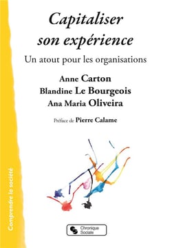 Capitaliser son expérience - un atout pour les organisations