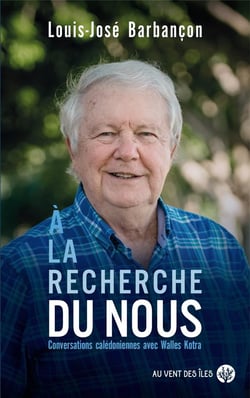 À la recherche du nous : conversations calédodiennes avec Walles Kotra
