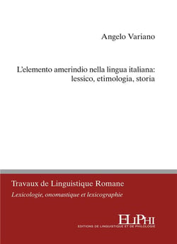 L'elemento amerindo nella lingua italiana: lessico, etimologia, storia