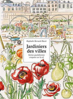 Jardiniers des villes - scènes quotidiennes croquées sur le vif