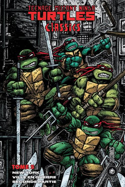 Les Tortues Ninja - TMNT classics Tome 5 : New York, ville en guerre partie 2