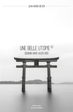 Une belle utopie (2)