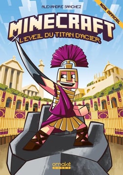 Minecraft : l'éveil du titan d'acier