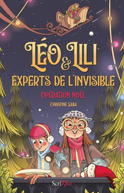 Léo et Lili, experts de l'invisible : opération noël !