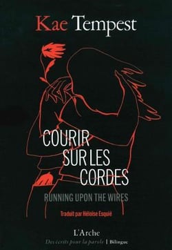 Courir sur les cordes : Running upon the wires