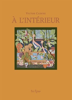 À L'INTÉRIEUR - VICTOR CADENE
