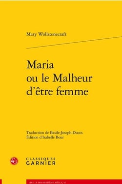 Maria ou le malheur d'être femme ouvrage posthume