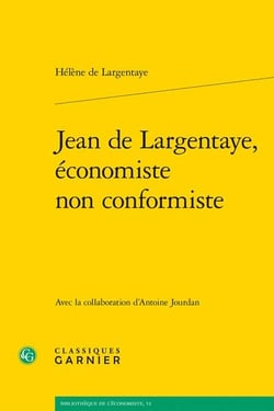 Jean de Largentaye, économiste non conformiste