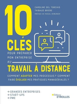 10 clés pour préparer mon entreprise au travail à distance