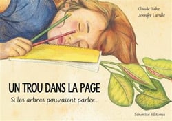 Un trou dans la page - si les arbres pouvaient parler...