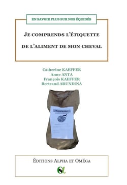 Je comprends l'étiquette de l'aliment de mon cheval