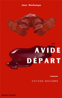 Avide départ : Voyage macabre