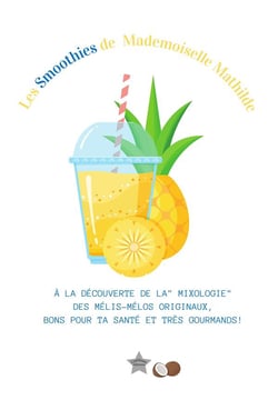 Les smoothies de mademoiselle mathilde