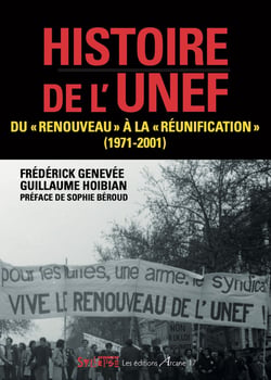 Histoire de l'UNEF : Du « Renouveau» à la « Réunification » (1971-2001)