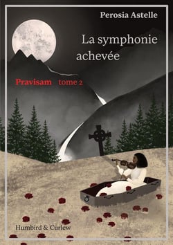 Pravisam, tome 2 : La symphonie achevée