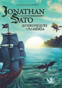 Jonathan Sato Tome 3 : Jonathan Sato et les chroniques d'Alméria