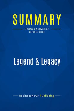 Summary: Legend & Legacy : Review and Analysis of Serling's Book