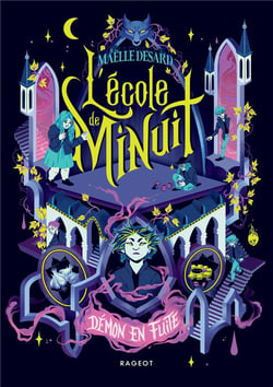 L'école de minuit Tome 2 : Démon en fuite