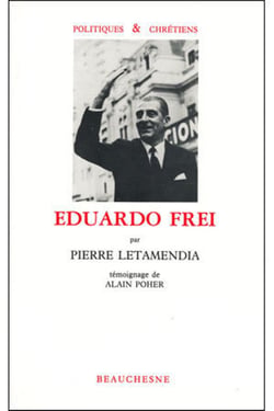 Eduardo Frei - témoignage d'Alain Poher
