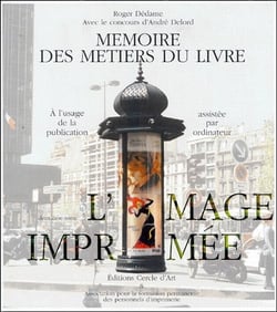 L'image imprimée - mémoire des métiers du livre