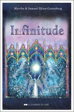 Infinitude : éclairer le chemin vers la connaissance de soi
