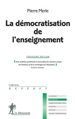 La démocratisation de l'enseignement (3e édition)
