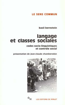 Langages et classes sociales codes socio-linguistiques et controle social