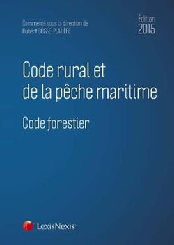 Code rural et de la pêche maritime (édition 2015 )
