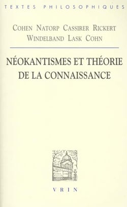 Néokantismes et théorie de la connaissance