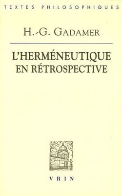 L'herméneutique en rétrospective