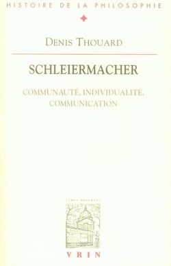 Schleiermacher : Communauté, individualité, communication