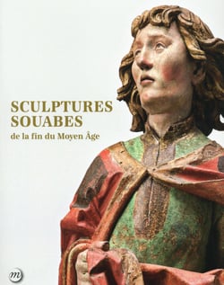 Sculptures souabe de la fin du Moyen-âge
