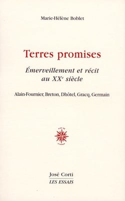 Terres promises, émerveillement et récit