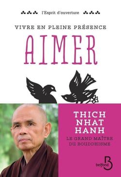Vivre en pleine conscience - aimer