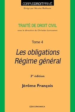 DROIT CIVIL - TOME 4 : LES OBLIGATIONS, 3E ED.