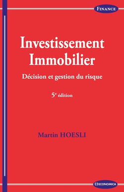 Investissement immobilier : Décision et gestion du risque (5e édition)