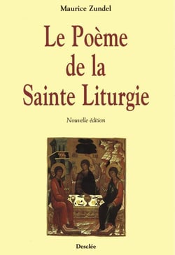 Le poème de la Sainte Liturgie
