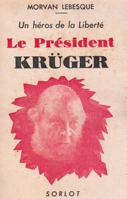 Un héros de le liberté - le président krüger