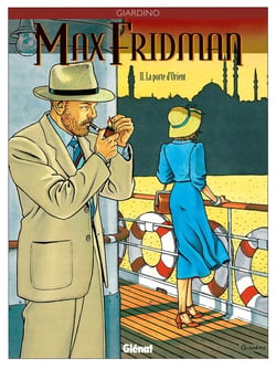 Max Fridman Tome 2 : La porte d'Orient