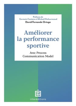 Améliorer la performance sportive : avec Process Communication Model
