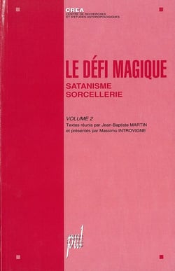 Le Défi magique - Volume 2 : Satanisme, sorcellerie