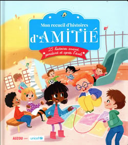 Mon recueil d'histoires d'amitié (2e édition)