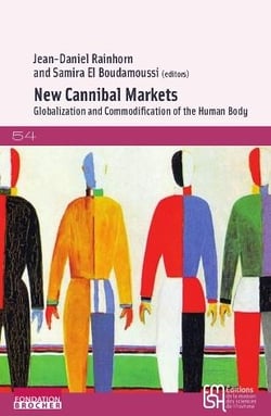 New cannibal markets - globalization and commodification of the human body