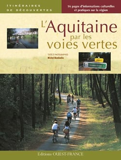 L'aquitaine par les voies vertes