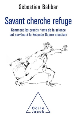 Un savant cherche refuge - comment les grands noms de la science ont survécu à la Seconde Guerre mondiale