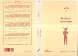 Sacrifice(s) - enjeux cliniques