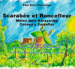 Scarabée et roncefleur - mateu daré karayariku, cocuyo y zarzaflor