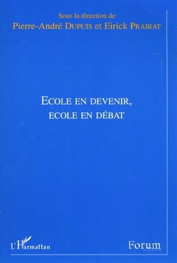 Ecole en devenir, ecole en debat