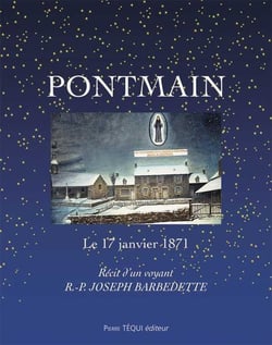 Pontmain, le 17 janvier 1871 : récit d'un voyant